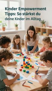 kinder empowerment tipps