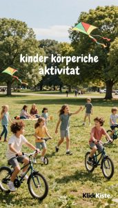 kinder körperliche aktivität