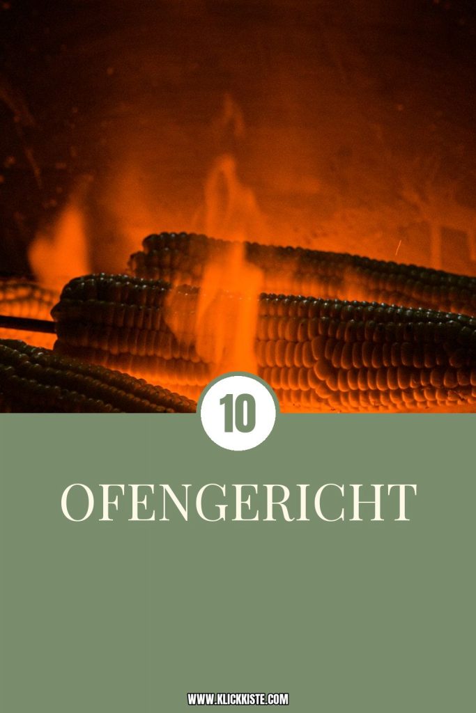 10 Ofengericht-Rezepte für die ganze Familie mit Kindern