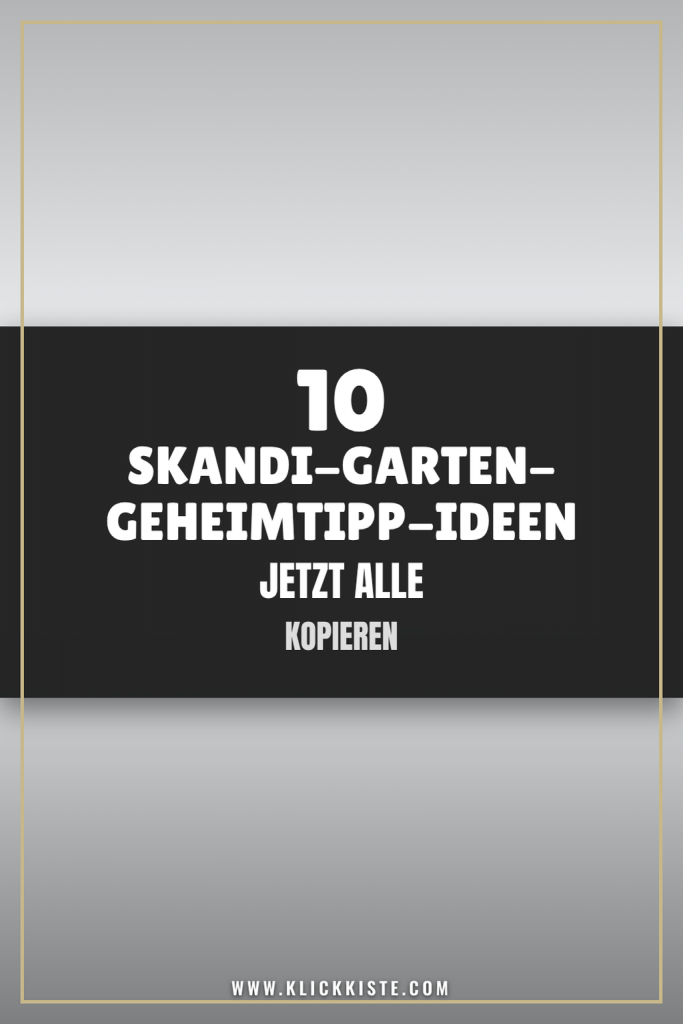 10 Skandi-Garten-Geheimtipp-Ideen die jetzt alle kopieren