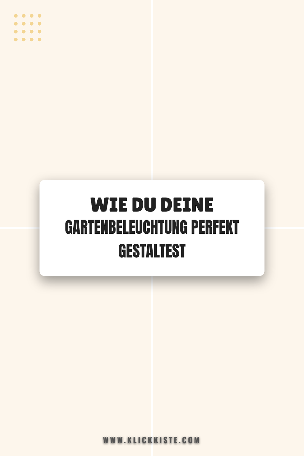 Pinterest Pin Wie du deine Gartenbeleuchtung perfekt gestaltest