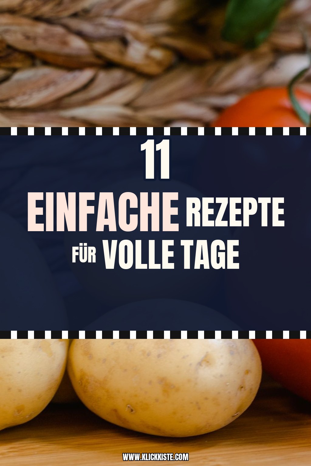 11 einfache Rezepte für volle Tage