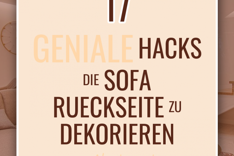 17 geniale Hacks die Sofa Rueckseite zu dekorieren