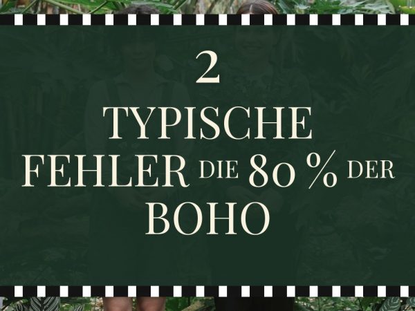 2 typische Fehler die 80 % der Boho-Garten-Liebhaber machen