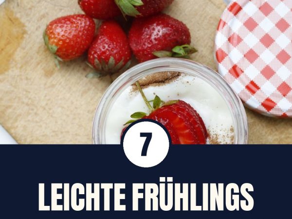 7 leichte Frühlings-Familien-Rezepte mit Kindern
