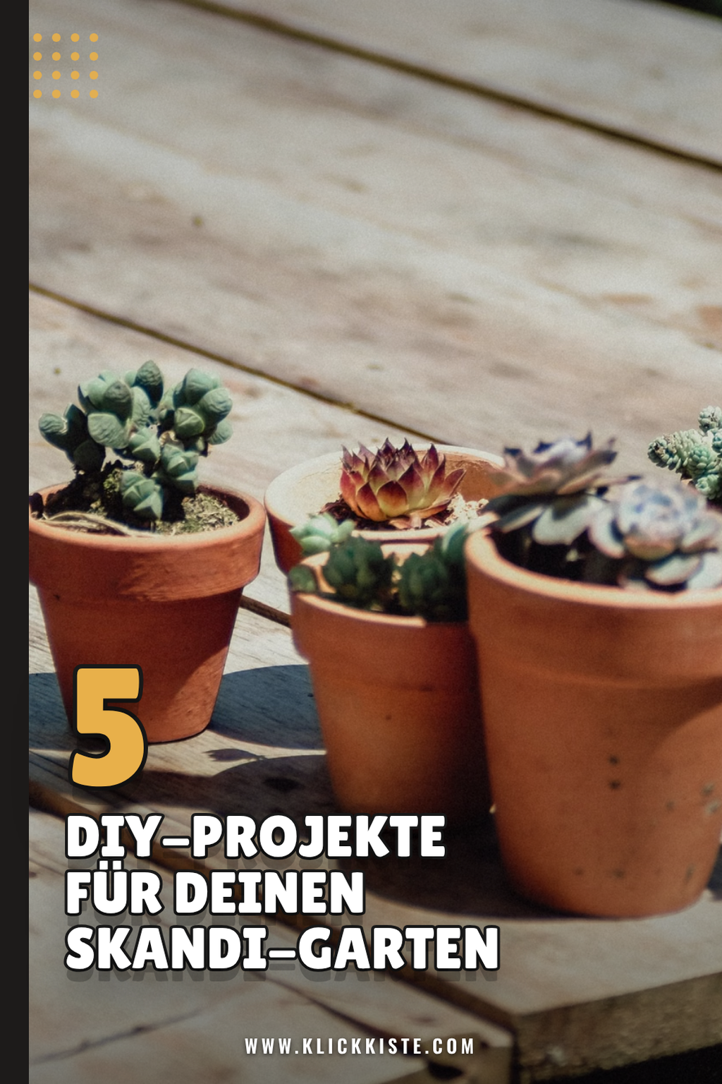 Pinterest Pin 5 DIY-Projekte für deinen Skandi-Garten