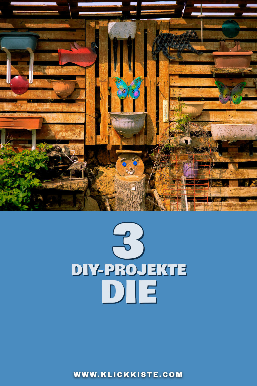 Pinterest Pin Diese DIY-Projekte bringen Kreativität in deinen Garten