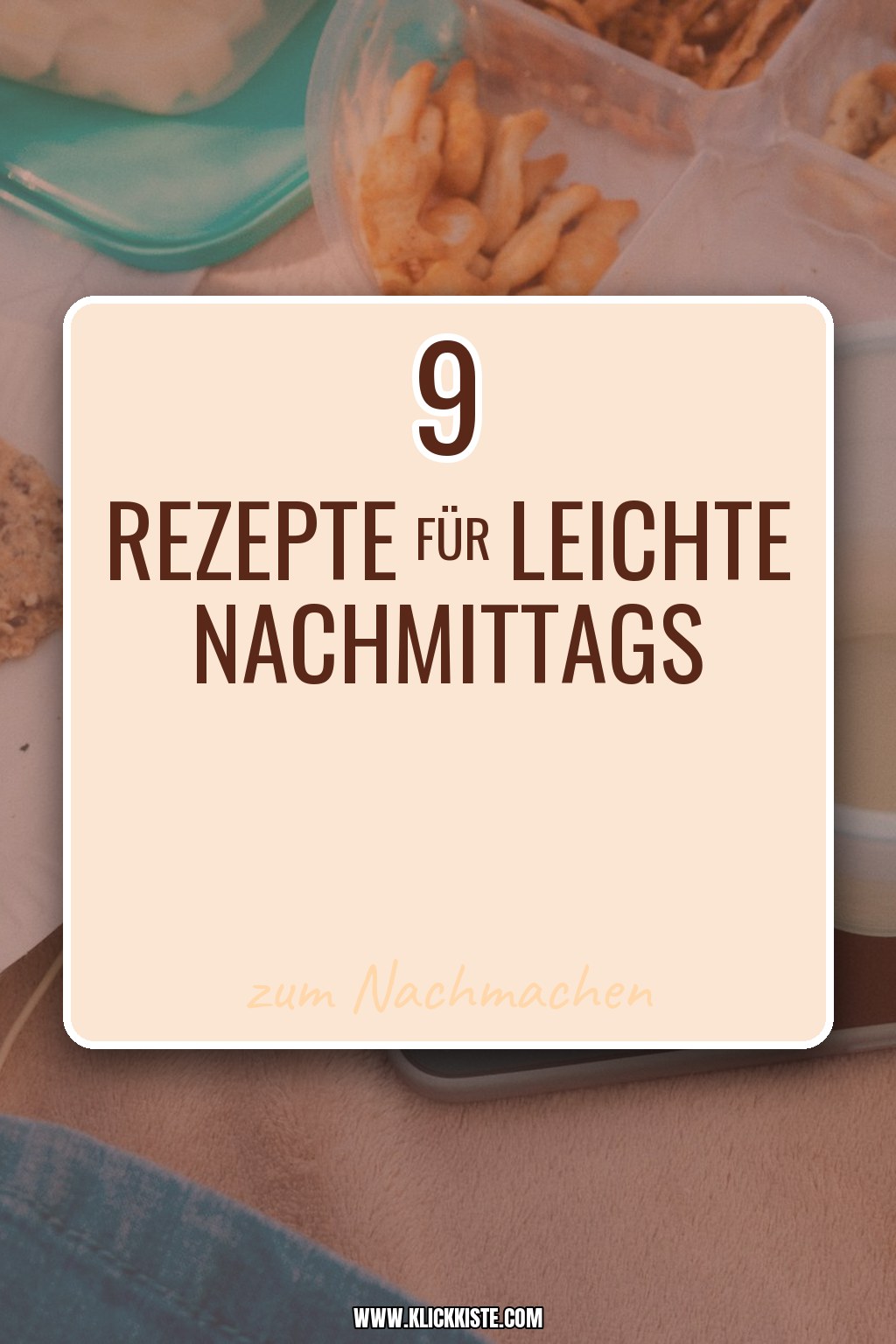 9 Rezepte für leichte Nachmittags-Snacks