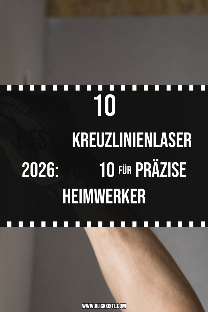 Beste Kreuzlinienlaser 2026: Top 10 für präzise Heimwerker-Projekte