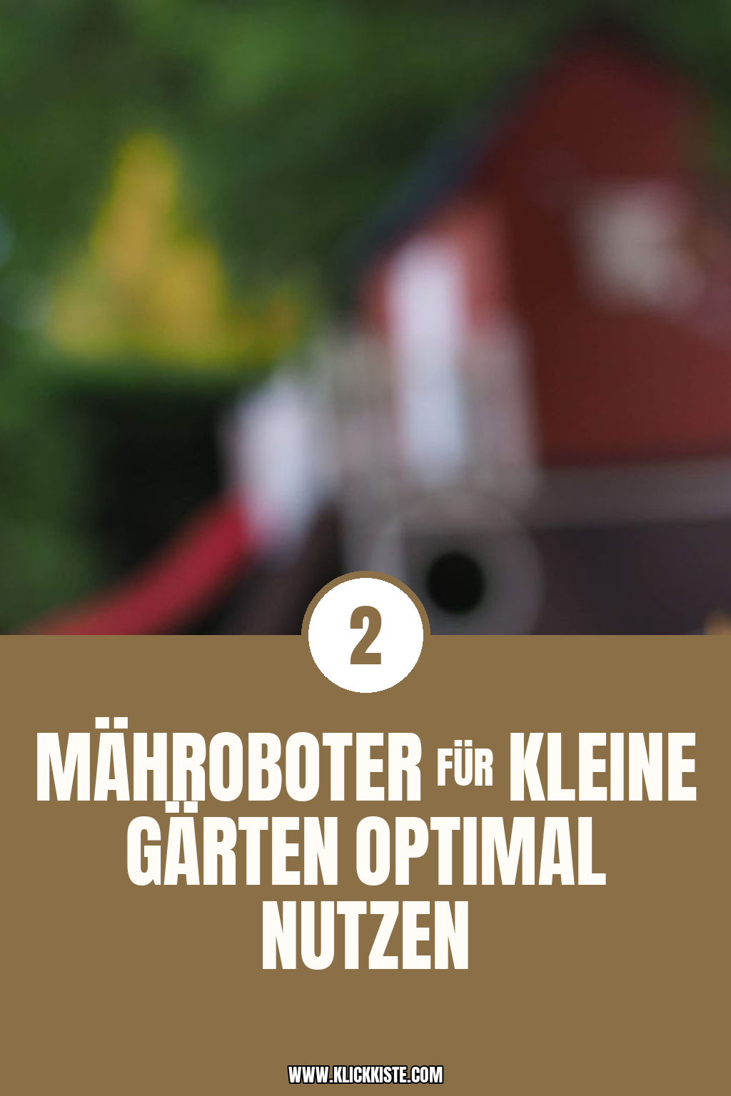 Pinterest Pin Mähroboter für kleine Gärten optimal nutzen