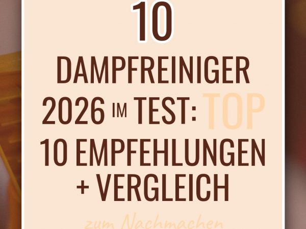 Dampfreiniger 2026 im Test: Top 10 Empfehlungen + Vergleich