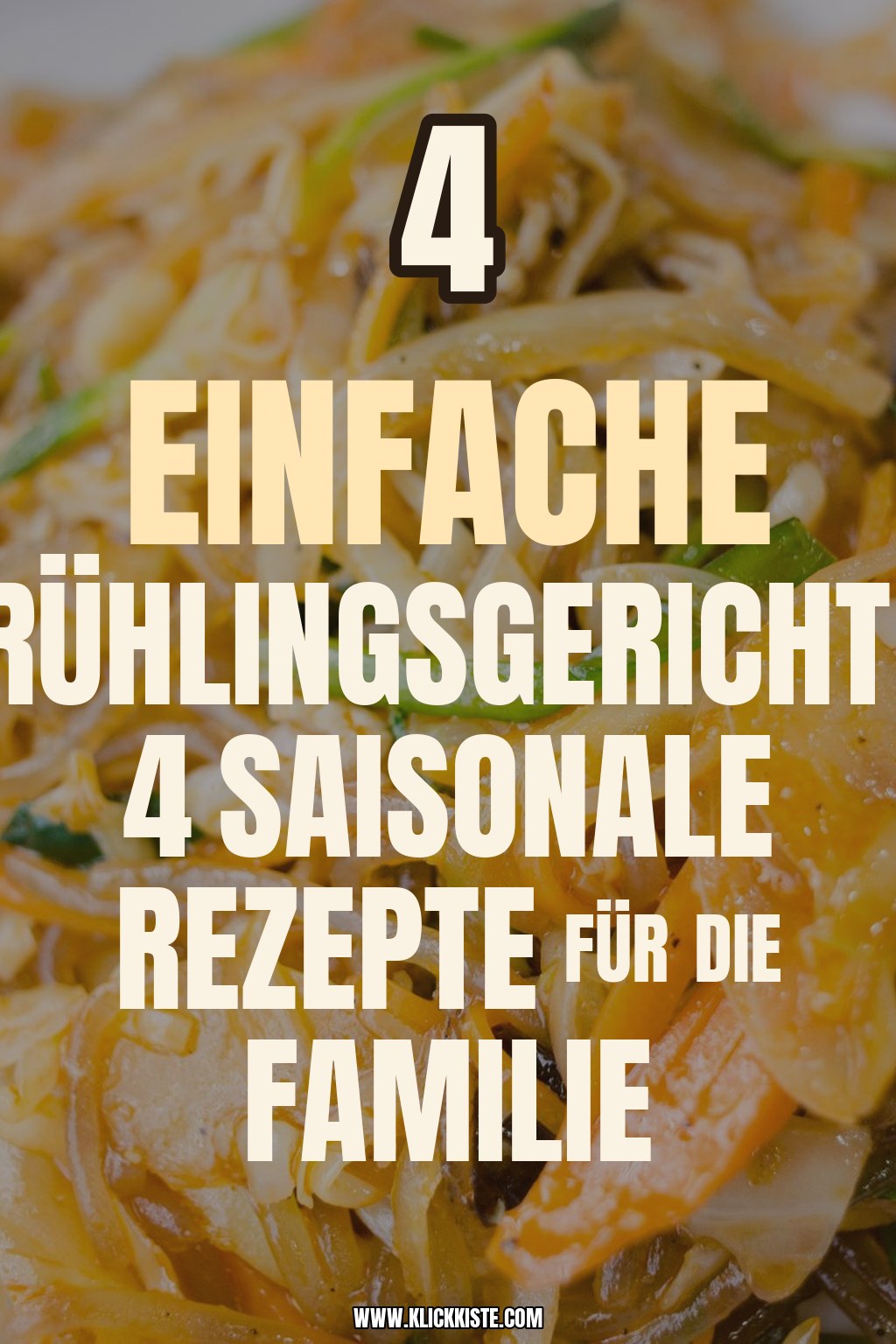 Einfache Frühlingsgerichte: 4 saisonale Rezepte für die Familie