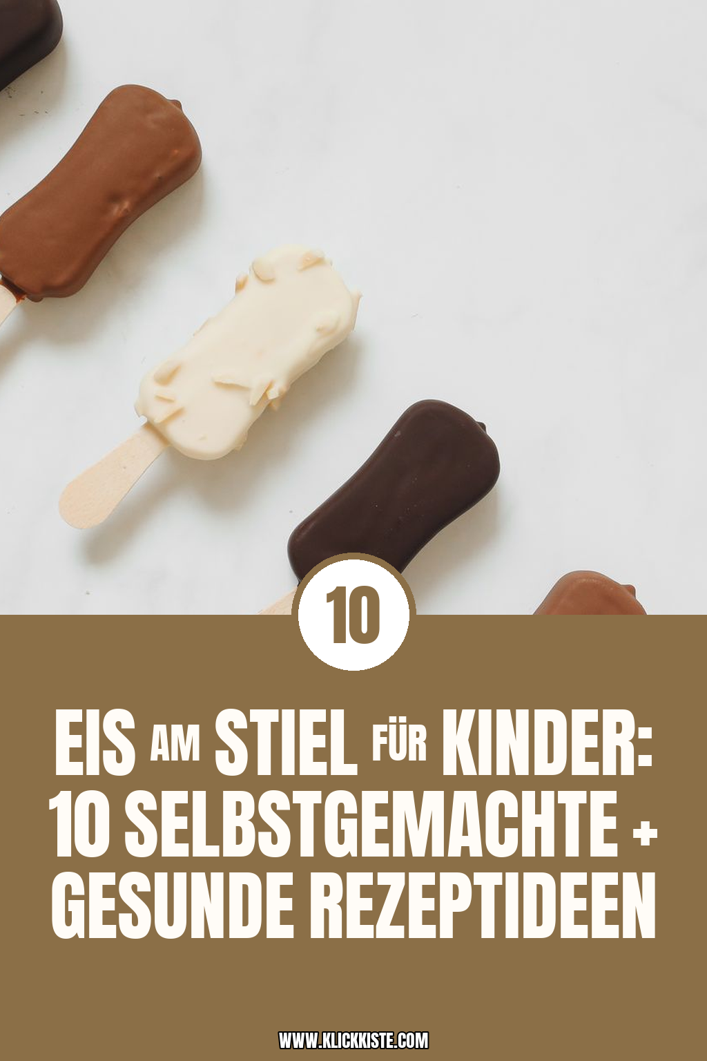 Eis am Stiel für Kinder: 10 selbstgemachte + gesunde Rezeptideen