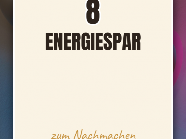 Energiespar-Geräte 2026: Top 8 die Stromrechnung wirklich senken