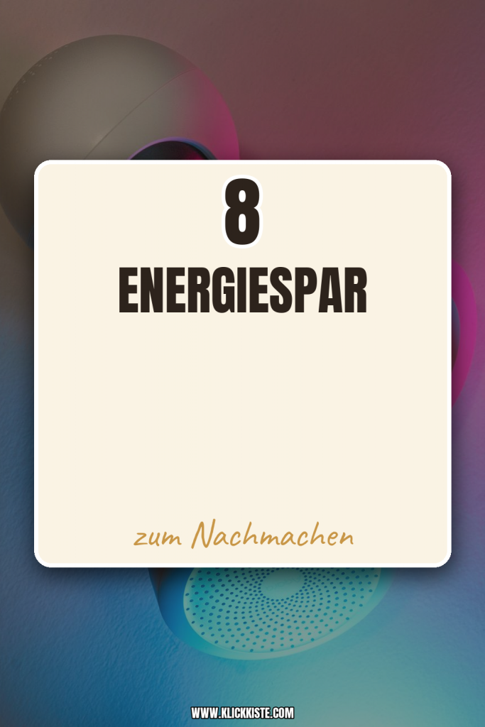 Energiespar-Geräte 2026: Top 8 die Stromrechnung wirklich senken