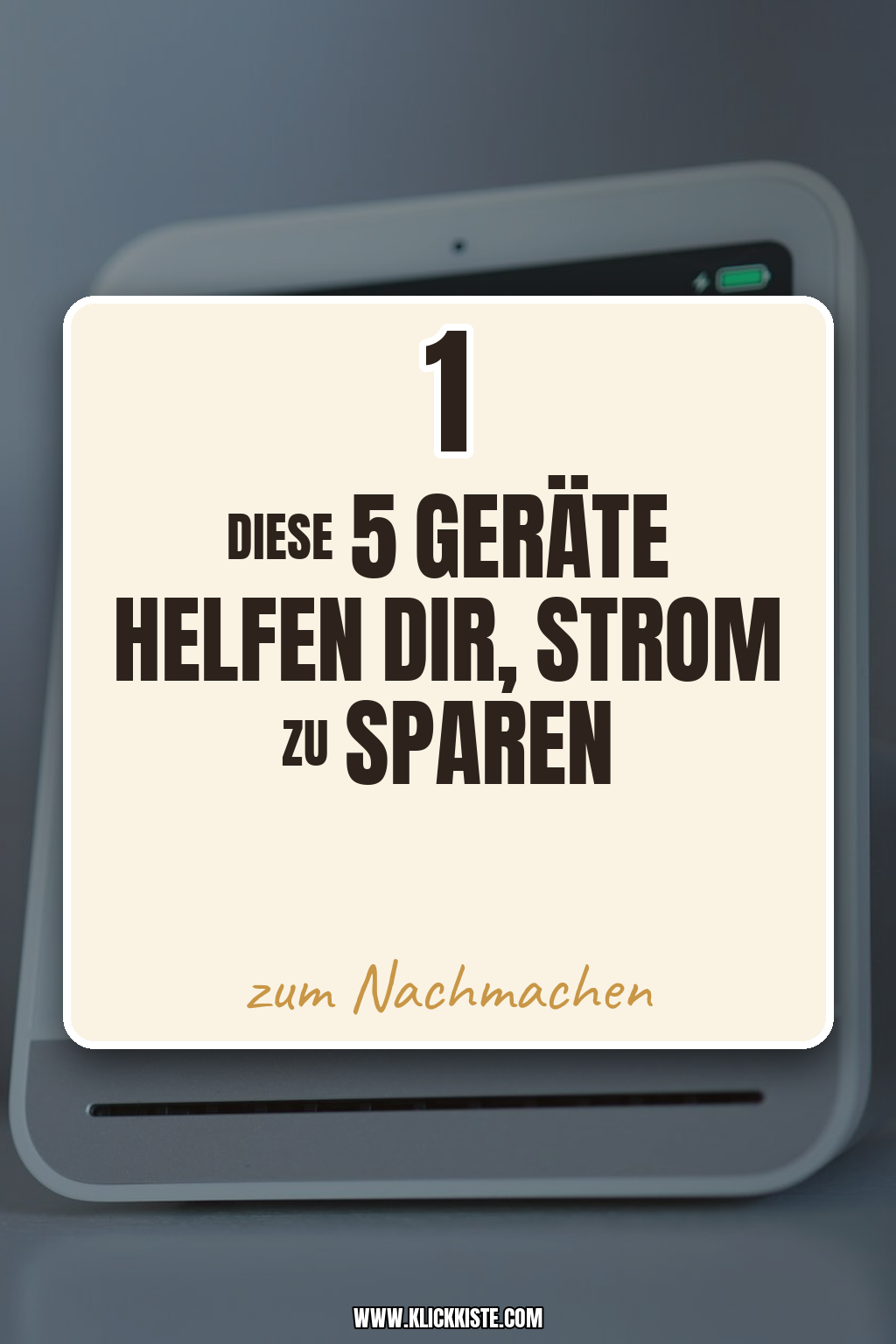 Pinterest Pin Diese 5 Geräte helfen dir, Strom zu sparen