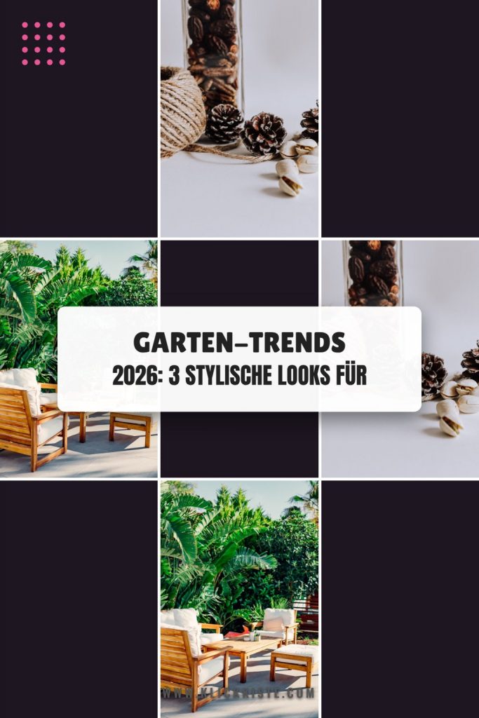 Garten-Trends 2026: 3 stylische Looks für den Sommer