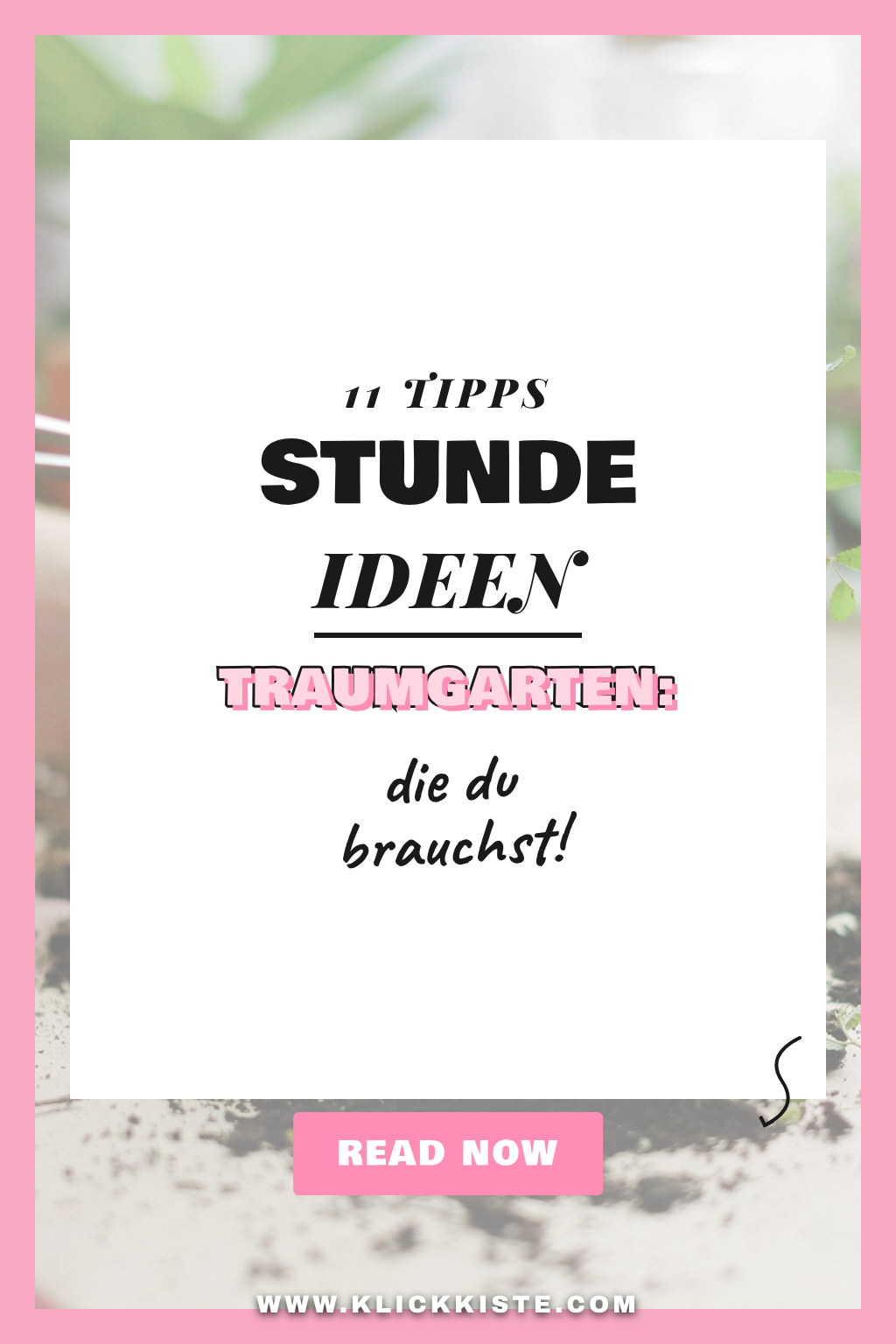 In 11 Stunde zum Traumgarten: 11 kreative Schritte