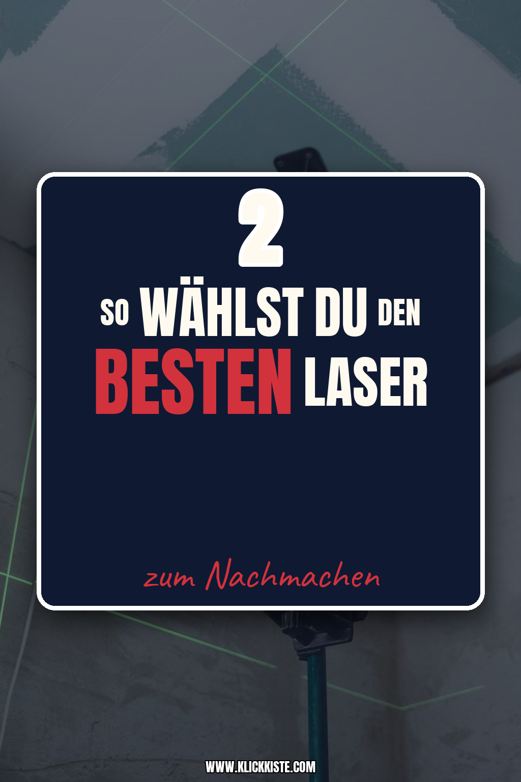 Pinterest Pin So wählst du den besten Laser-Entfernungsmesser aus