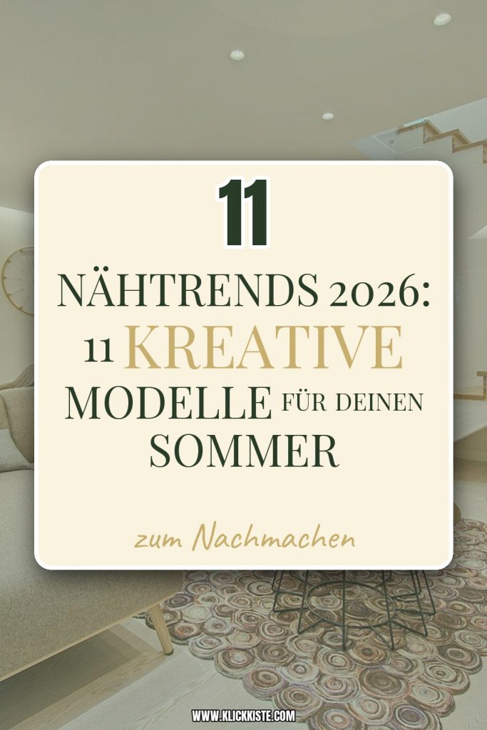 Nähtrends 2026: 11 kreative Modelle für deinen Sommer-Refresh