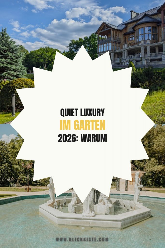 Quiet Luxury im Garten 2026: Warum der Trend gerade alle erwischt