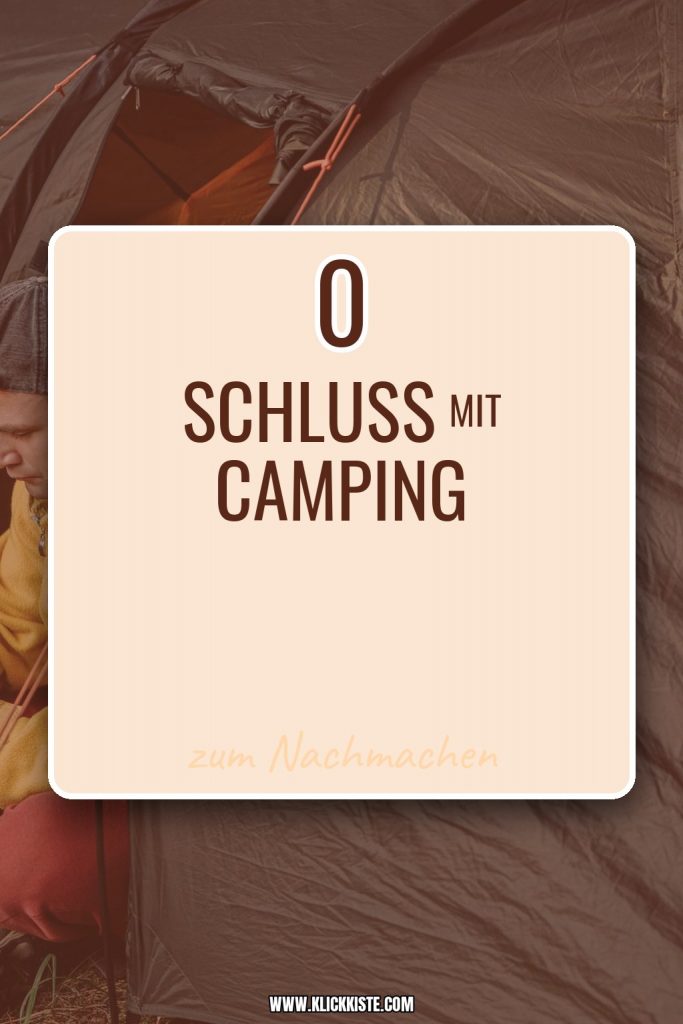 Schluss mit Camping-Fehlern: 13 Profi-Tipps die du brauchst
