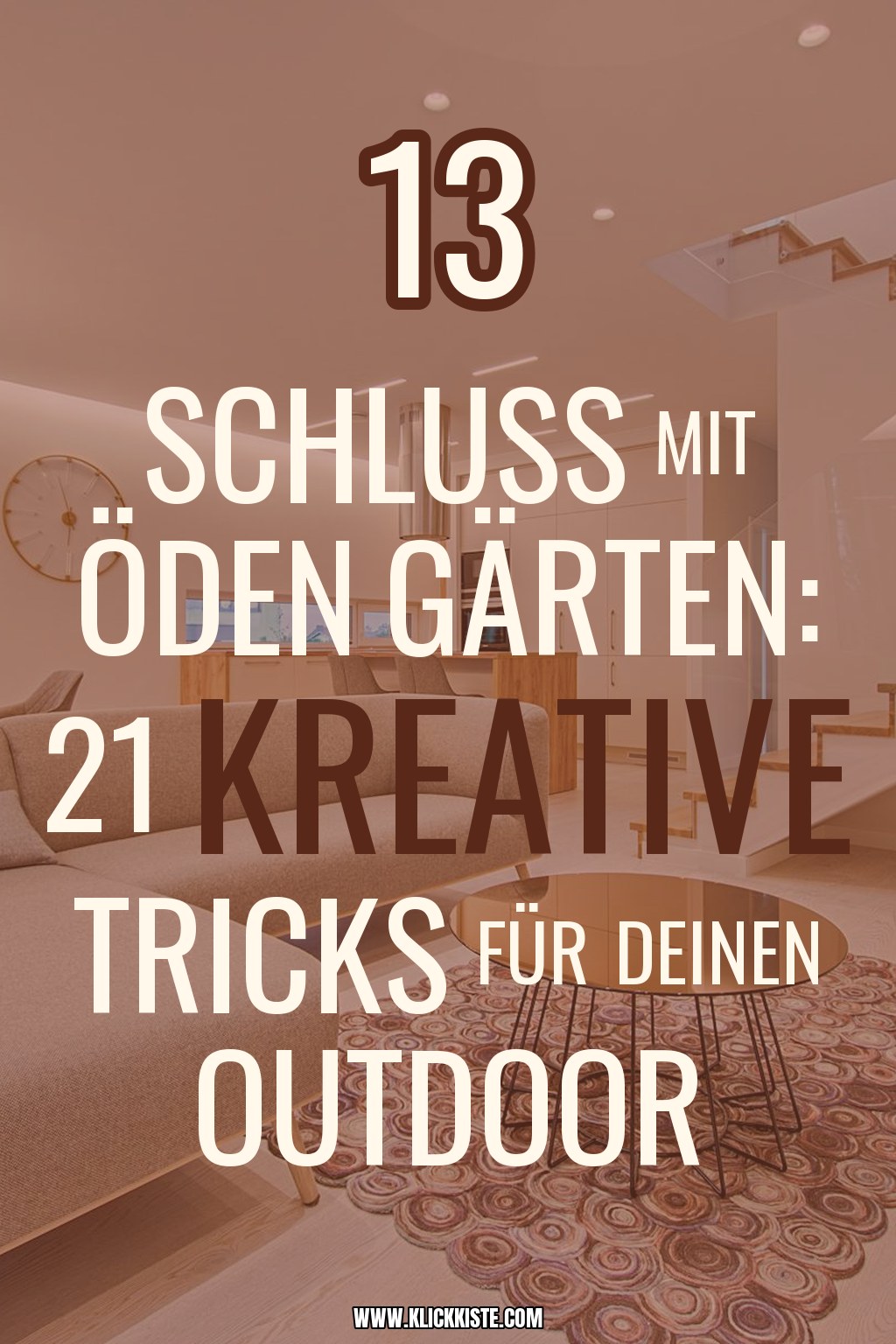 Schluss mit öden Gärten: 21 kreative Tricks für deinen Outdoor-Bereich