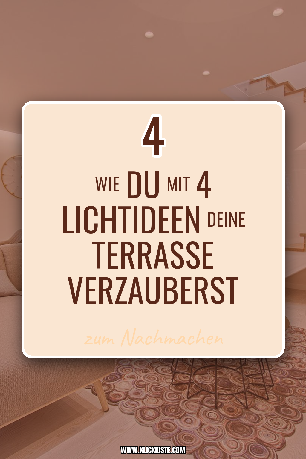 Pinterest Pin So verwandelst du deine Terrasse mit Lichtideen
