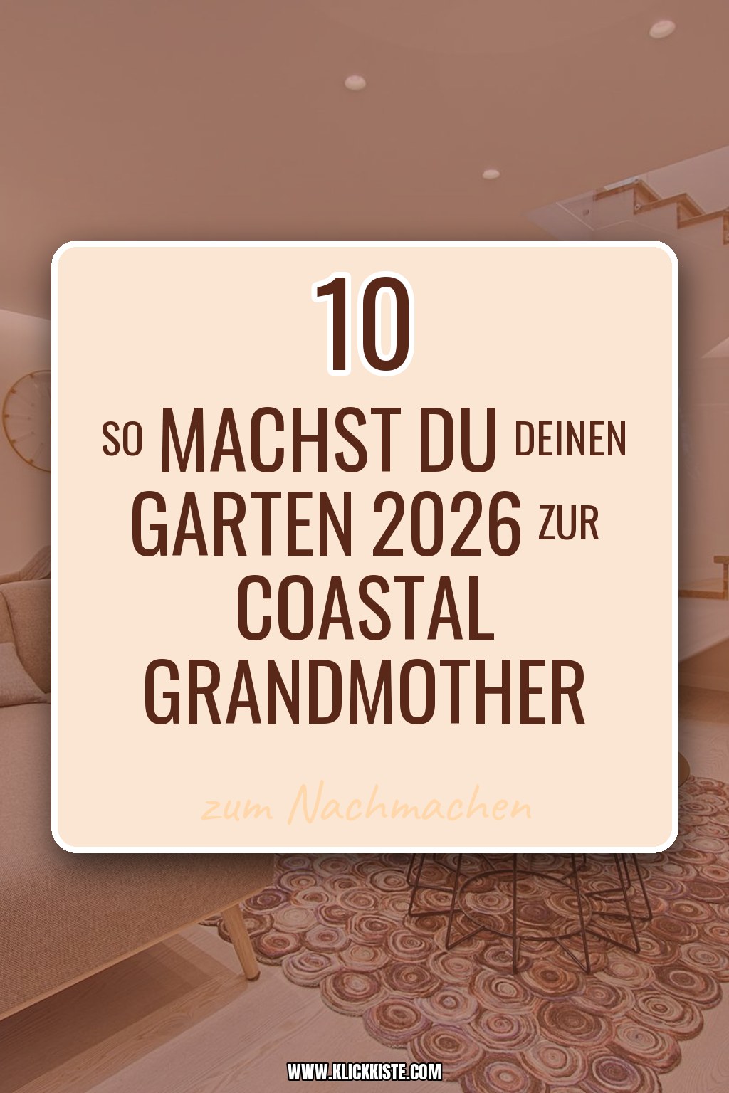 So machst du deinen Garten 2026 zur Coastal Grandmother-Oase
