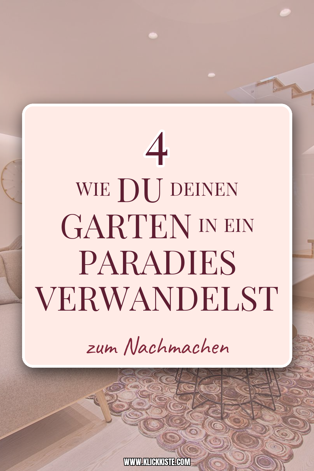 Pinterest Pin So verwandelst du deinen Garten in ein Paradies