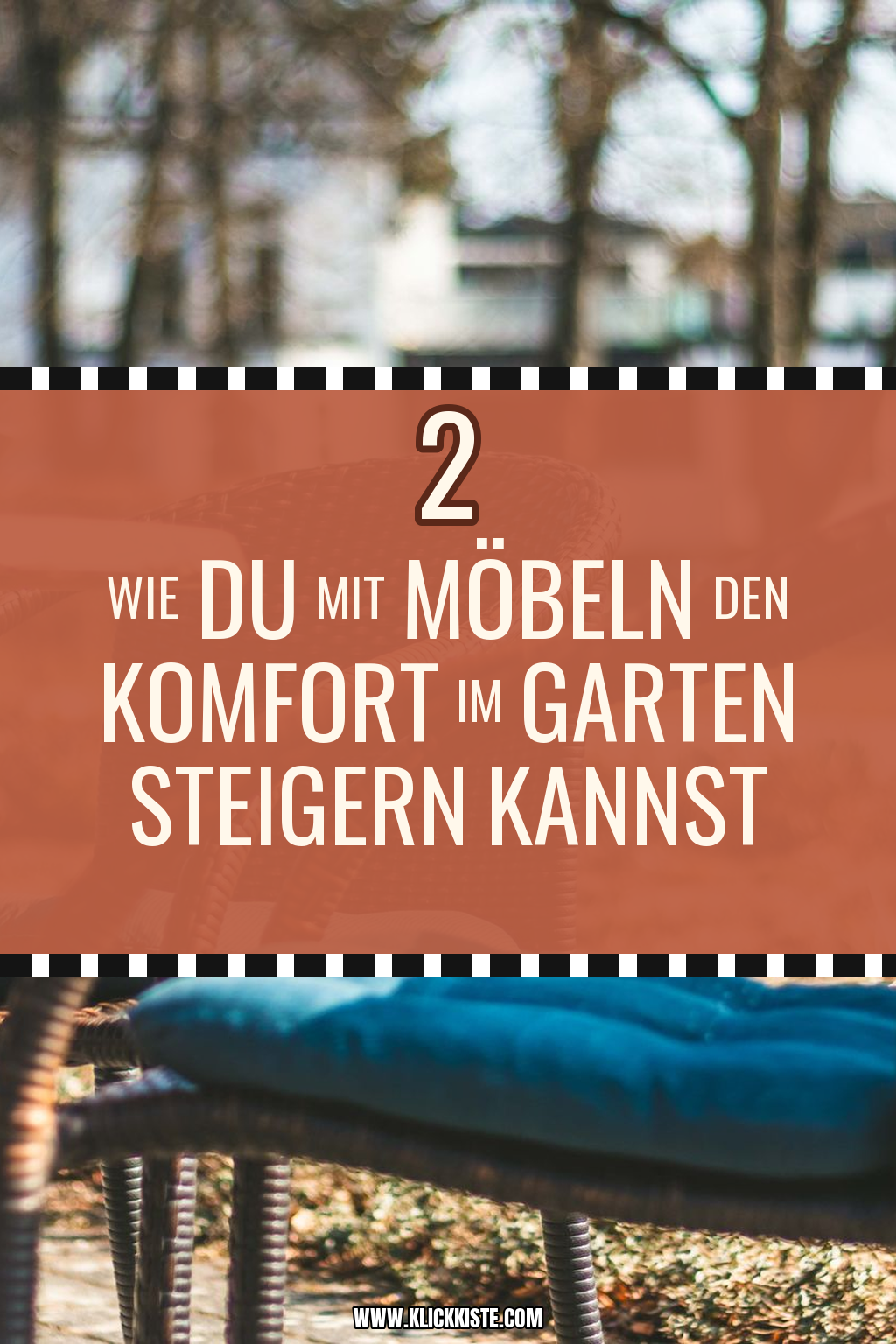 Pinterest Pin Wie du mit Möbeln den Komfort im Garten steigern kannst