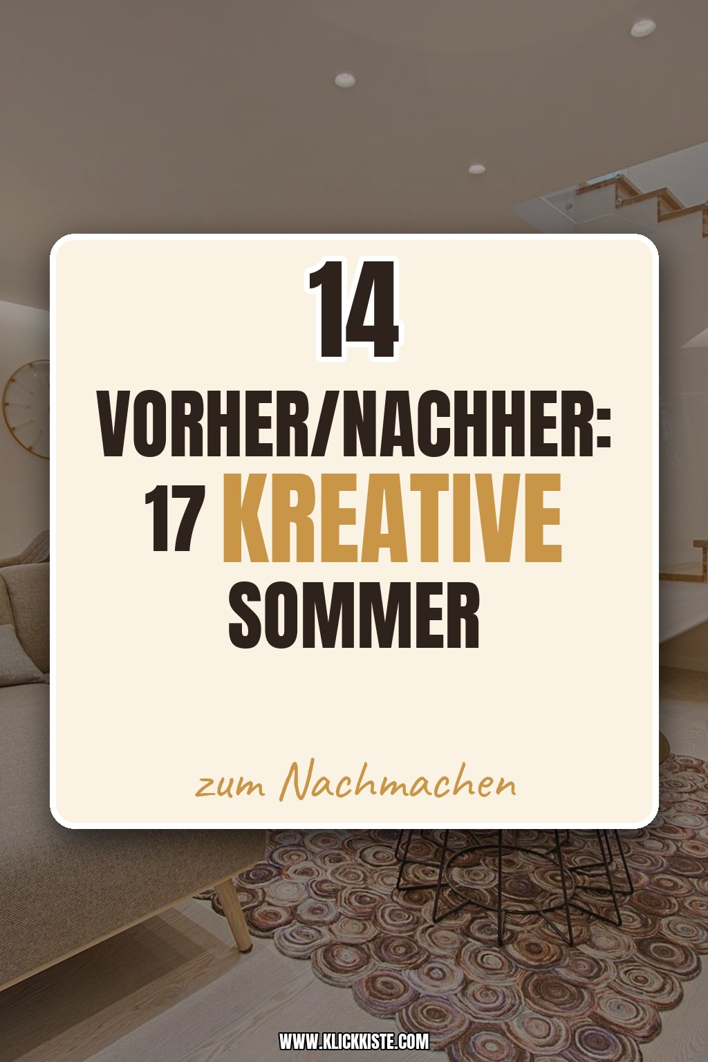 Vorher/Nachher: 17 kreative Sommer-Refreshs unter 20 €