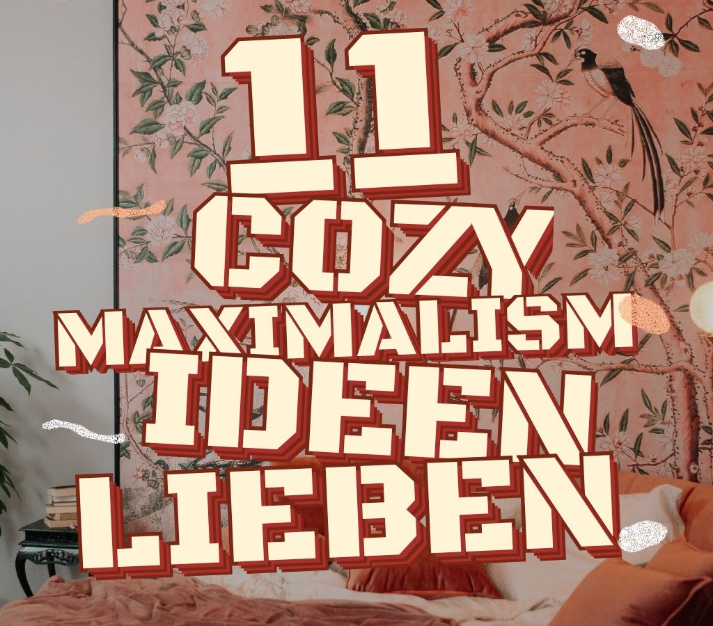 Warum alle plötzlich auf Cozy Maximalism setzen