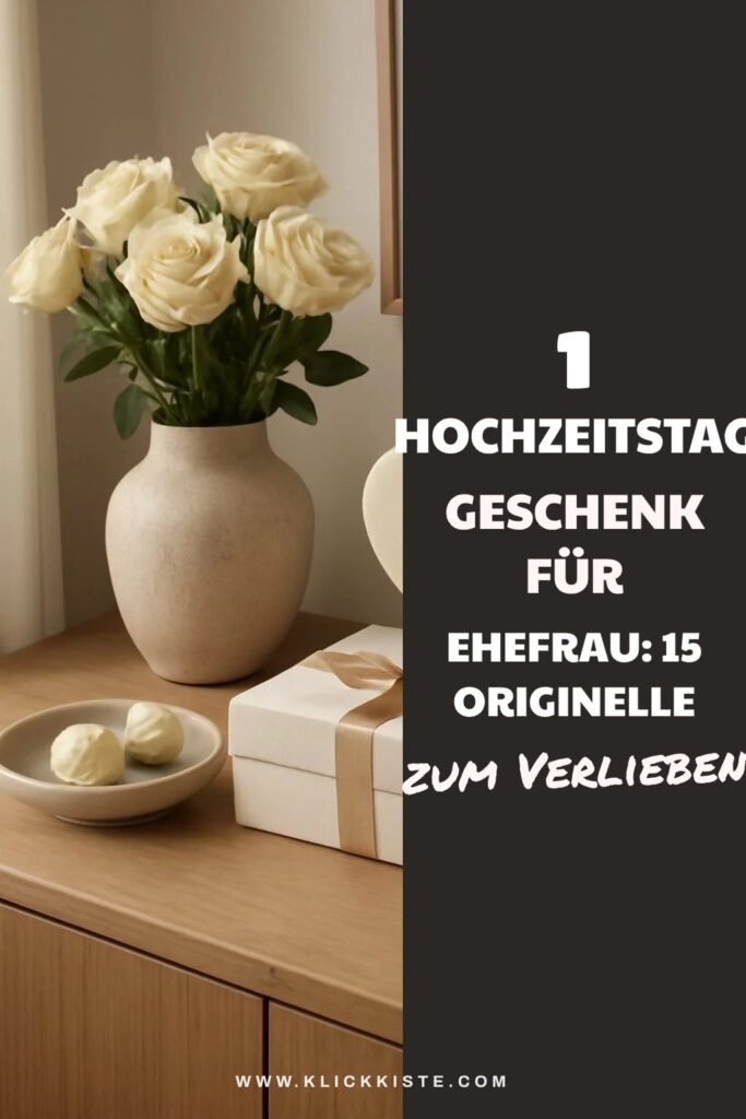1 Hochzeitstag Geschenk für Ehefrau: 15 originelle Ideen für 2026