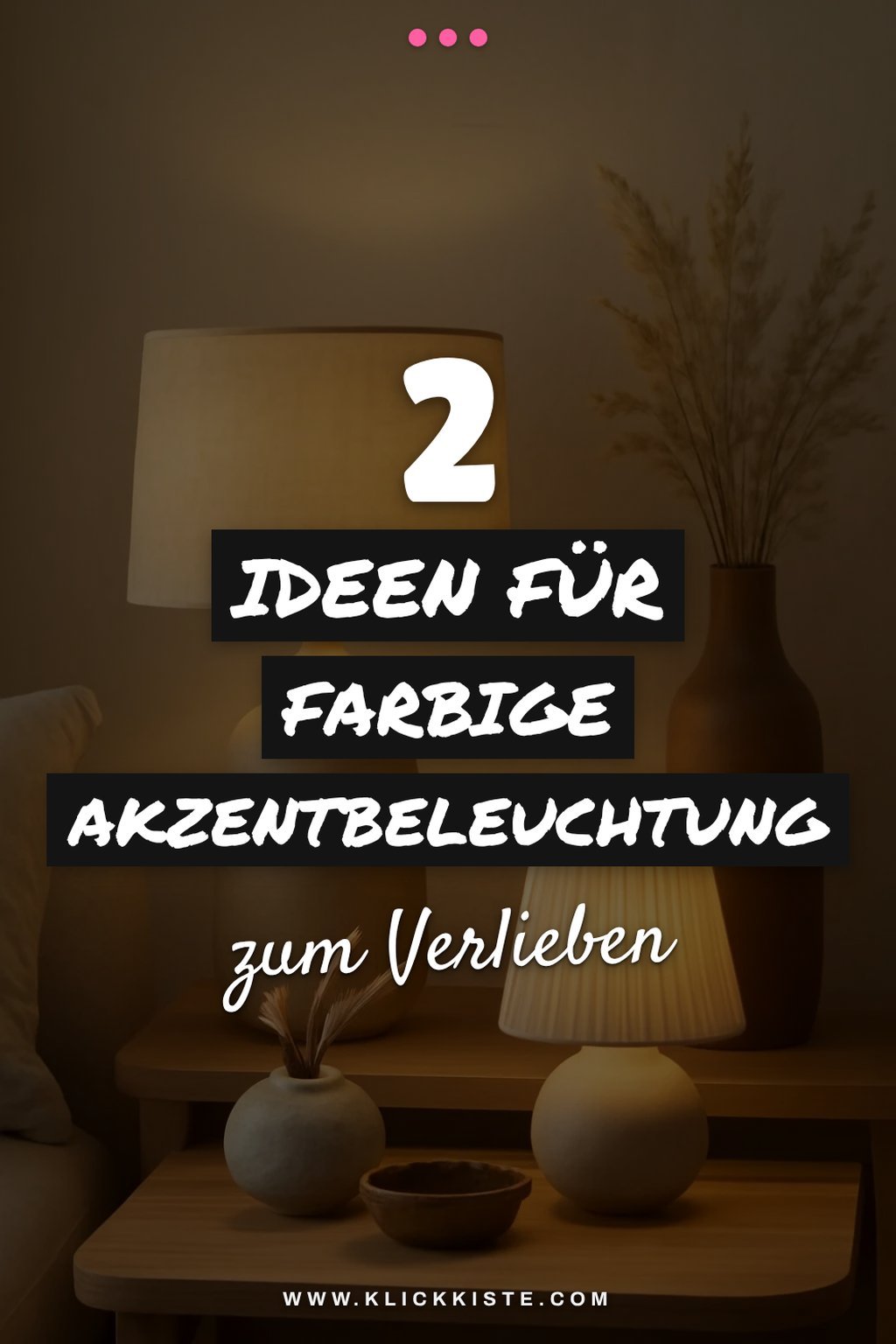 Farbige Akzentbeleuchtung für Dynamik