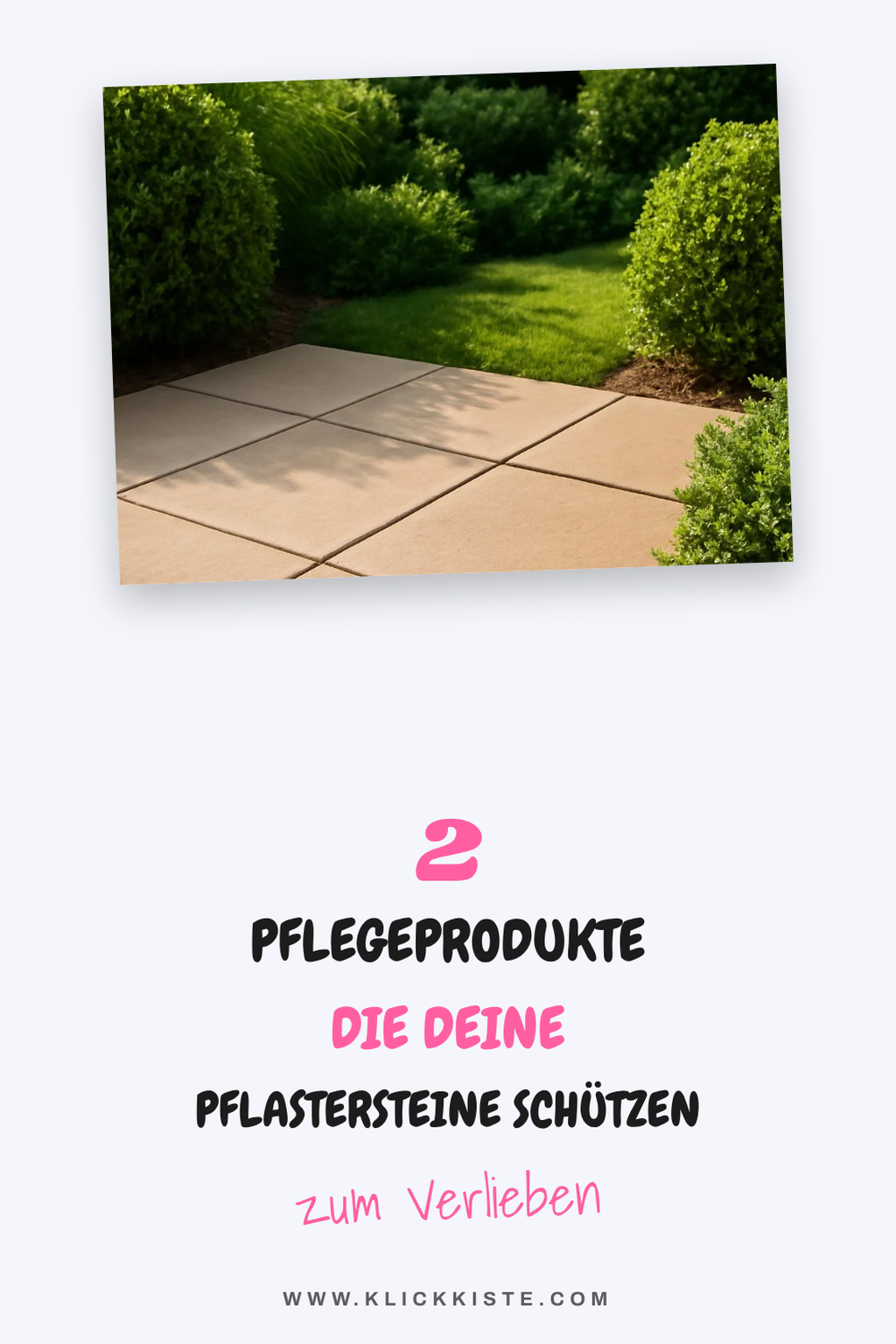 Diese 3 Pflegeprodukte für langlebige Pflastersteine