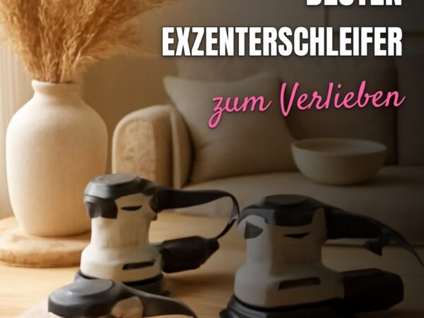 10 besten Exzenterschleifer – Test & Vergleich 2026
