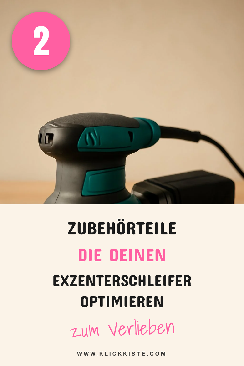 Zubehör für Exzenterschleifer, das du unbedingt brauchst
