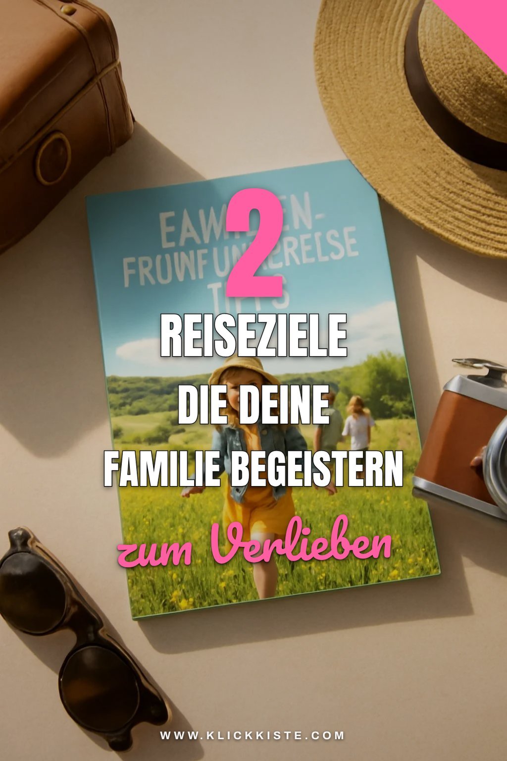 Entdecke die besten Reiseziele für Familien im Frühling