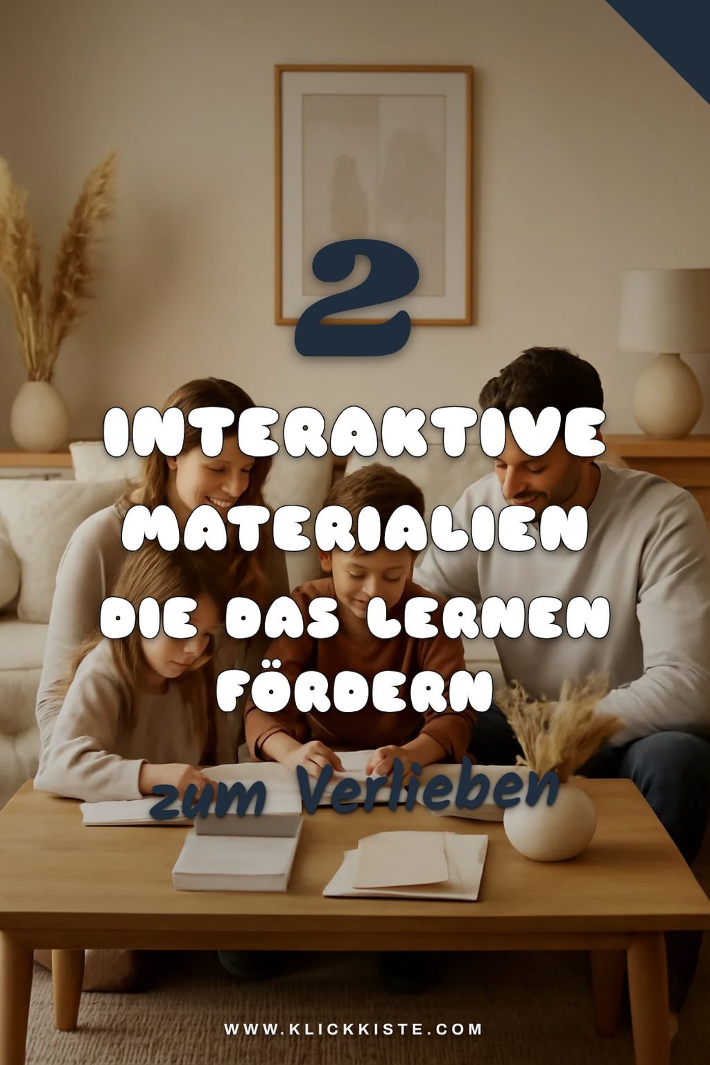 Interaktive Lernmaterialien für die ganze Familie