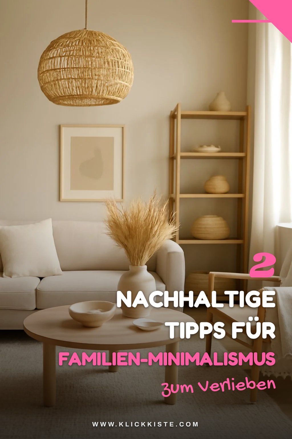 Einfache Tipps für nachhaltigen Familien-Minimalismus