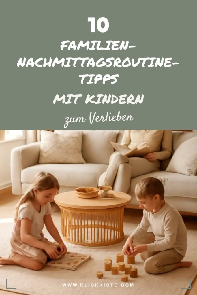 10 Familien-Nachmittagsroutine-Tipps mit Kindern