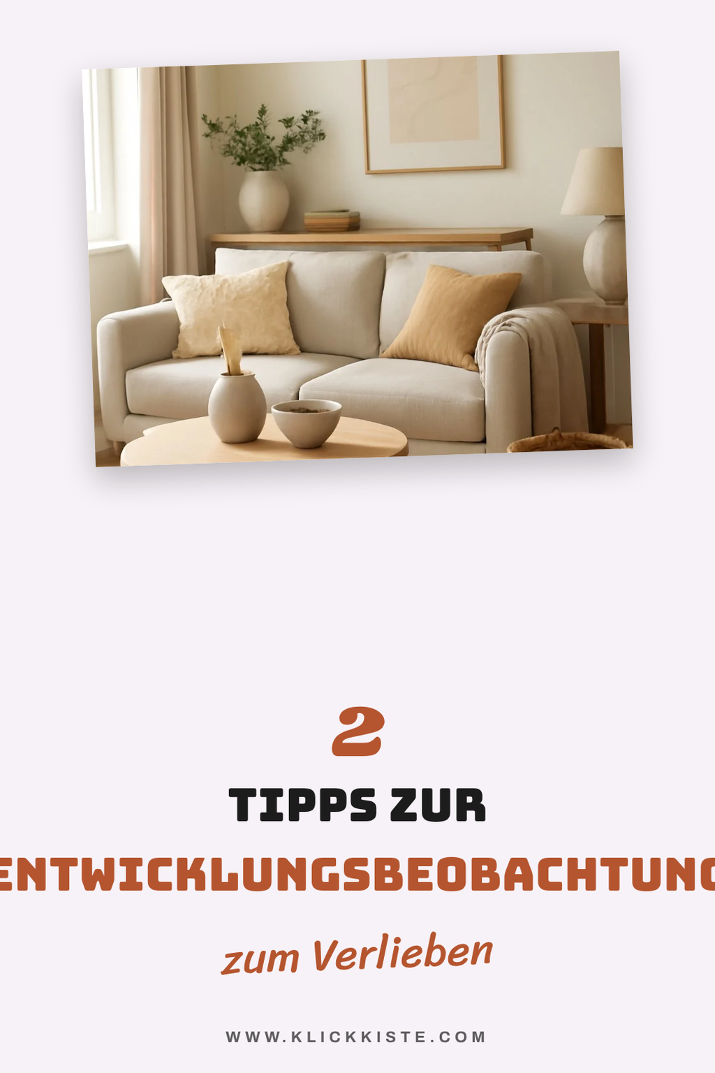 Wie du die Entwicklung deines Kindes beobachtest