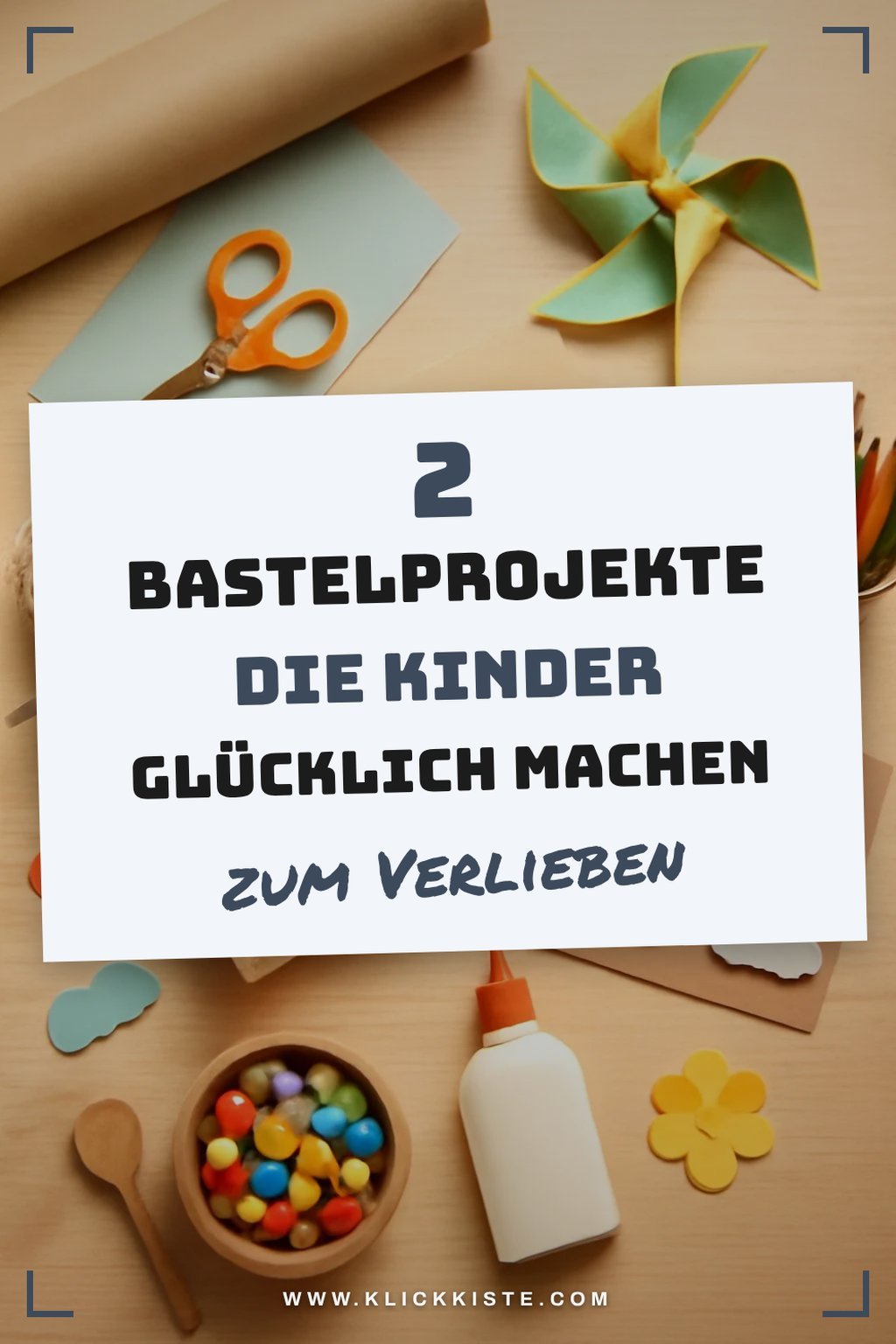 So schaffst du kreative Bastelprojekte für Kinder