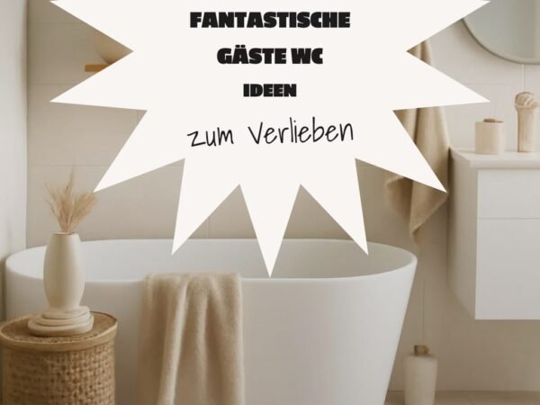 10 fantastische Gäste WC Ideen