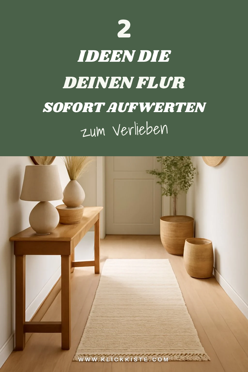 So verwandelst du deinen Flur in eine stilvolle Oase