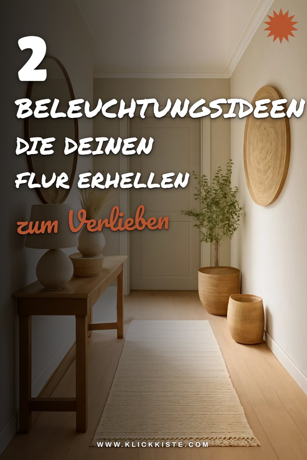 Beleuchtungsideen für einen einladenden Flur