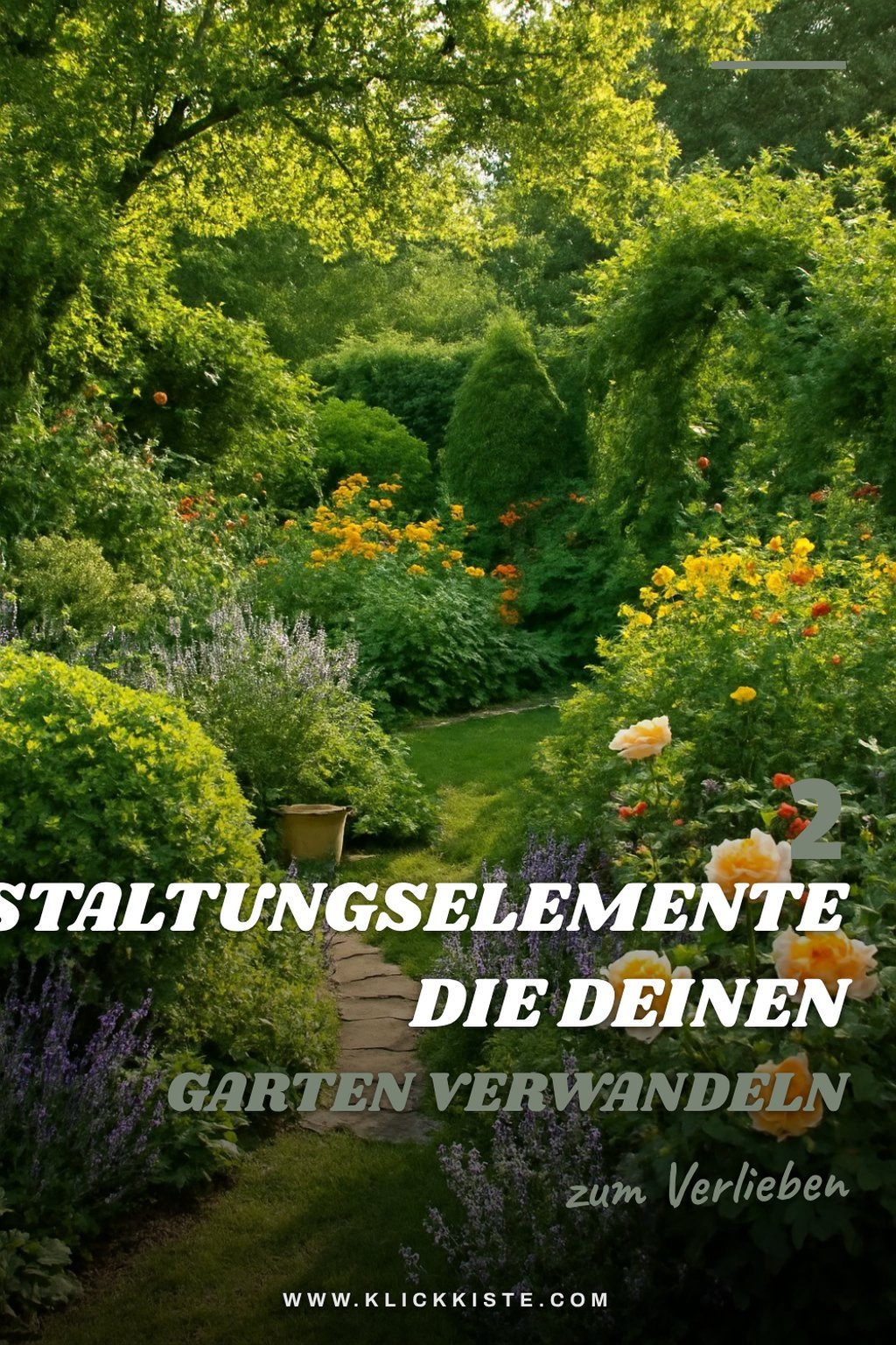 Gestaltungselemente die den Garten aufwerten