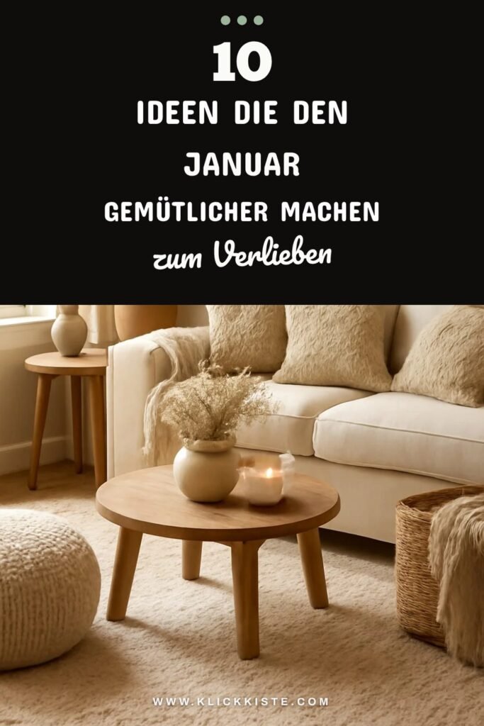 10 Ideen die den Januar gemütlicher machen