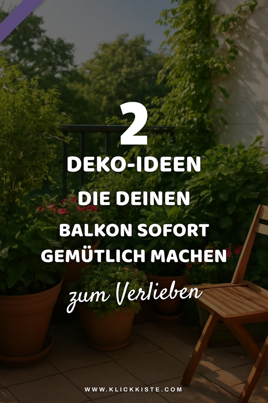 2 kreative Deko-Ideen für deinen Balkon